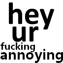 urfuckinannoying